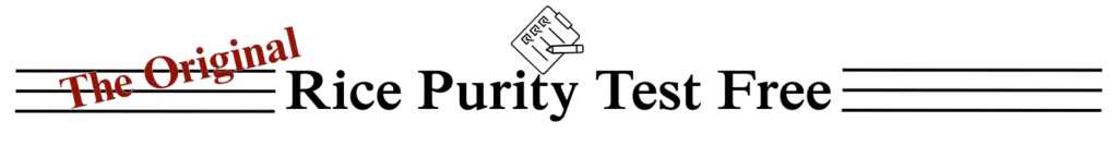 Home 1 Rice Purity Test